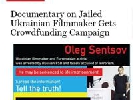 Hollywood Reporter написав про збір коштів на створення докфільму про Олега Сенцова