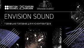Оголошено переможців першої в Україні навчальної програми для кінокомпозиторів Envision Sound