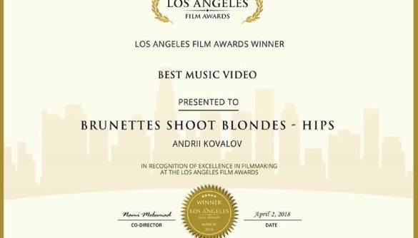 Український гурт Brunettes Shoot Blondes отримав нагороду Los Angeles Film Awards за кліп Hips