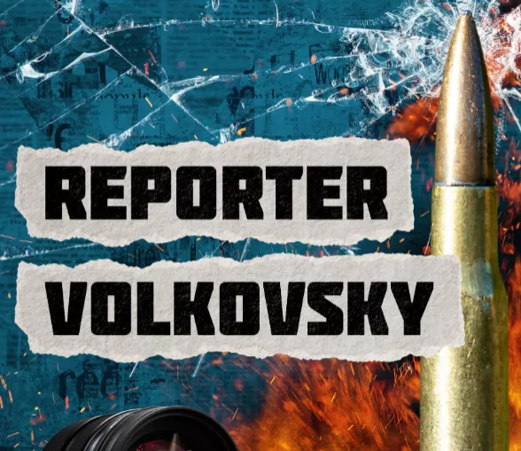 Ukrainian War Journalist Releases ‘Reporter Volkovsky’, A Story Of Lives Impacted By The Ukrainian – Russian War