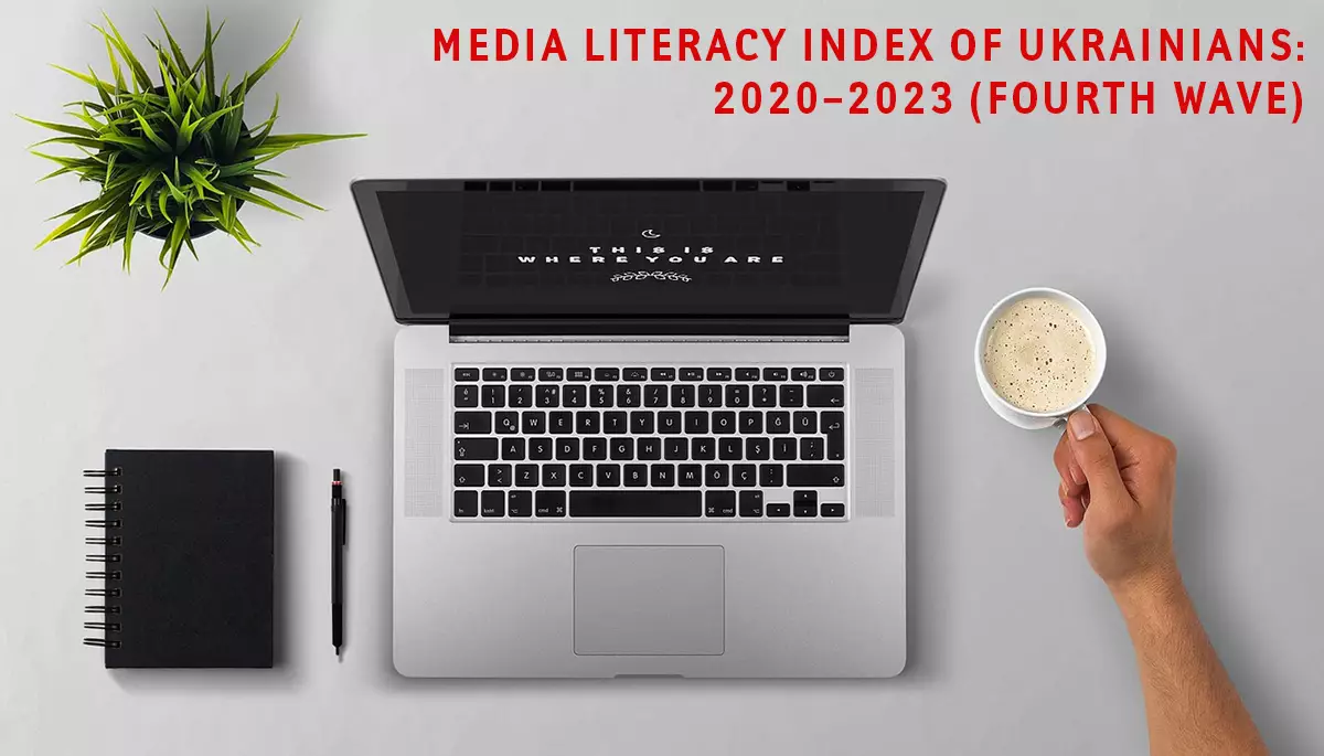 Media literacy index of Ukrainians: 2020–2023 Fourth Wave