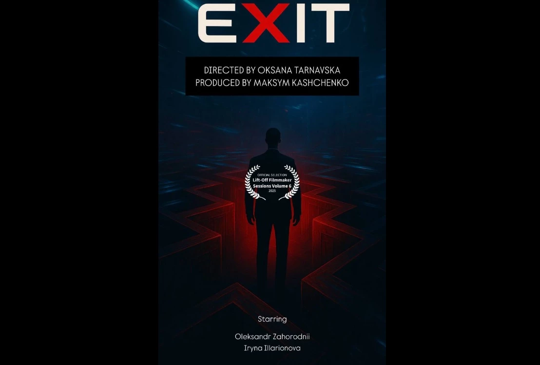 Український короткометражний фільм «EXIT» потрапив до конкурсної програми кінофестивалю Lift-Off Filmmaker Sessions Volume 6
