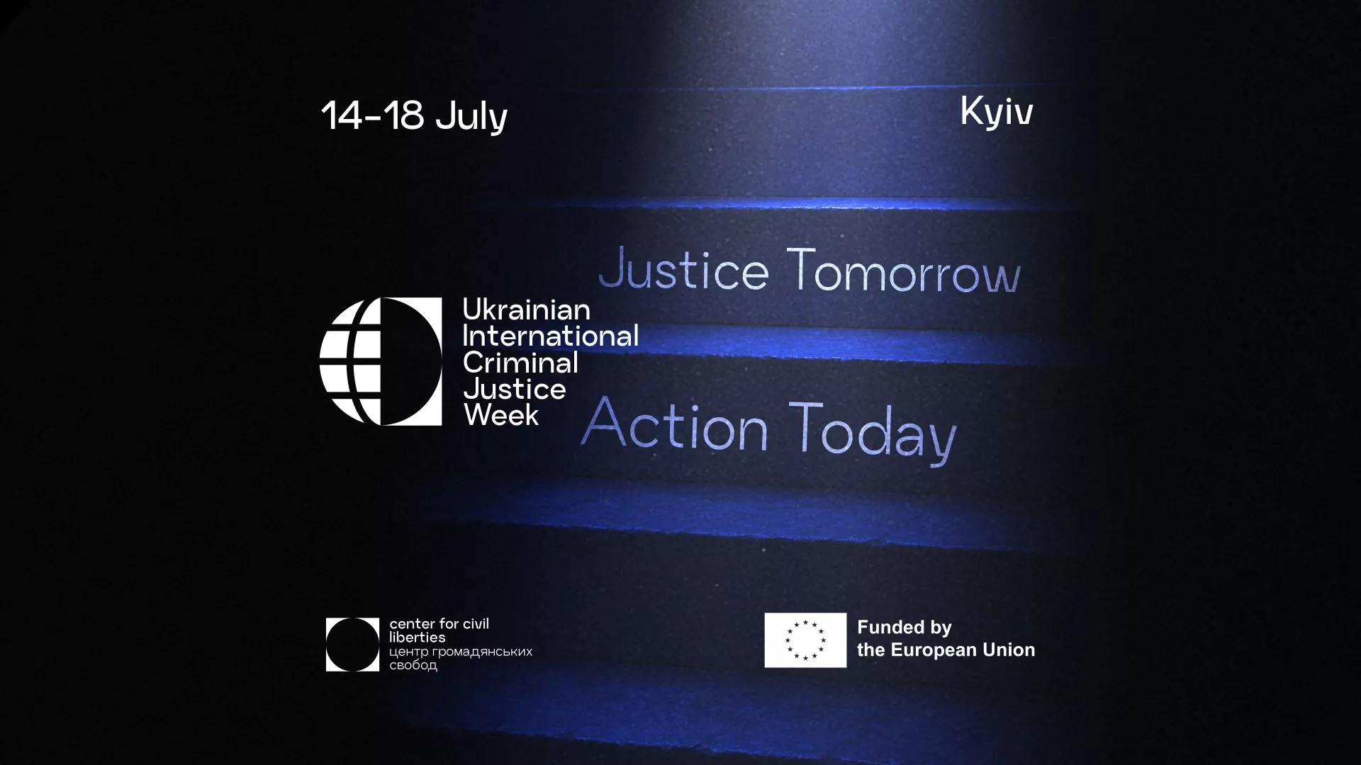 14-18 липня - Український тиждень міжнародного кримінального правосуддя